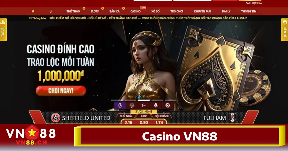 Casino VN88 không ngừng mở rộng danh mục trò chơi để đáp ứng nhu cầu của mọi đối tượng người chơi